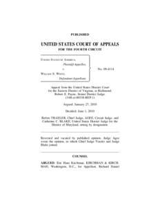 PUBLISHED  UNITED STATES COURT OF APPEALS FOR THE FOURTH CIRCUIT UNITED STATES OF AMERICA, Plaintiff-Appellee,