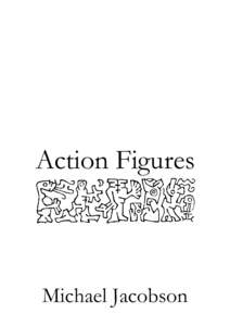 Action Figures  Michael Jacobson Avance Publishing Adelaide Hills & Espoo