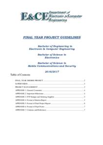 FINAL YEAR PROJECT GUIDELINES Bachelor of Engineering in Electronic & Computer Engineering Bachelor of Science in Electronics Bachelor of Science in