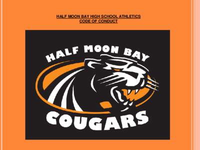 HALF MOON BAY HIGH SCHOOL ATHLETICS CODE OF CONDUCT