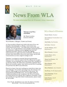 M A YNews From WLA The latest information from the Wisconsin Library Association