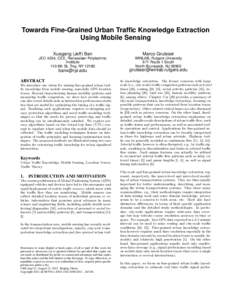 Towards Fine-Grained Urban Traffic Knowledge Extraction Using Mobile Sensing Xuegang (Jeff) Ban JEC 4034, CEE, Rensselaer Polytechnic Institute
