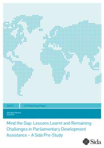 Mind the gap: lessons learnt and remaining challenges in parliamentary development assistance -  UTV Working Paper 2012:1 - Research reports and studies