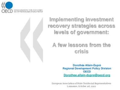 Implementing investment recovery strategies across levels of government: A few lessons from the crisis Dorothée Allain-Dupré