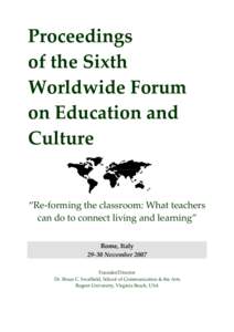 Proceedings   of the Sixth  Worldwide Forum  on Education and   Culture 