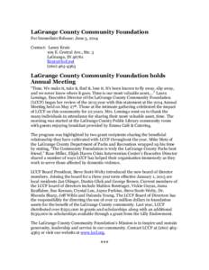 LaGrange County Community Foundation For Immediate Release: June 3, 2014 Contact: Laney Kratz 109 E. Central Ave., Ste. 3 LaGrange, IN[removed]removed]