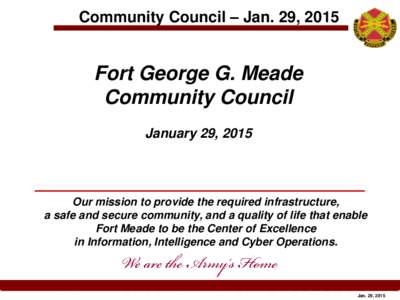 Community Council – Jan. 29, 2015  Fort George G. Meade Community Council January 29, 2015