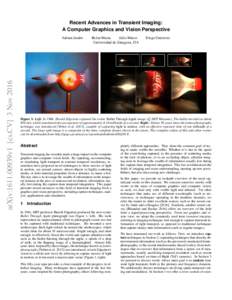 Recent Advances in Transient Imaging: A Computer Graphics and Vision Perspective arXiv:1611.00939v1 [cs.CV] 3 NovAdrian Jarabo