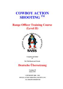 COWBOY ACTION TM SHOOTING Range Officer Training Course (Level II)