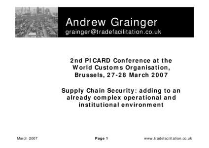 Andrew Grainger  [removed] 2nd PICARD Conference at the World Customs Organisation,