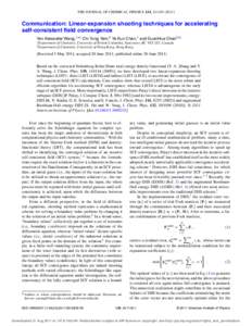 THE JOURNAL OF CHEMICAL PHYSICS 134, [removed]Communication: Linear-expansion shooting techniques for accelerating self-consistent field convergence Yan Alexander Wang,1,a) Chi Yung Yam,2 Ya Kun Chen,1 and GuanHua 