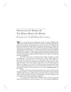 PERSPECTIVE OF WOMEN OF THE WORLD MARCH OF WOMEN DECLARATION AT THE 2003 WORLD SOCIAL FORUM W
