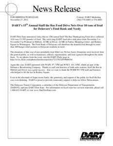 News Release FOR IMMEDIATE RELEASE November 27, 2012 Contact: DART Marketing[removed]or[removed]