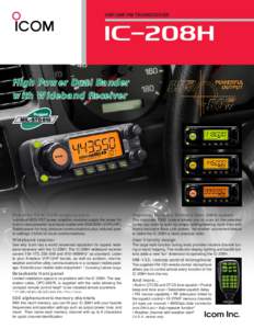 VHF/UHF FM TRANSCEIVER  High Power Dual Bander with Wideband Receiver  Powerful 55W/50W output power