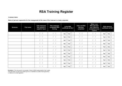 RSA Training Register Licensee name: Name of person responsible for the management of the venue if the licensee is a body corporate: Surname