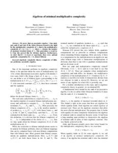 Algebras of minimal multiplicative complexity Markus Bl¨aser Department of Computer Science Saarland University Saarbr¨ucken, Germany 