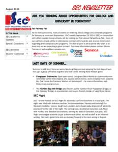 SEC NEWSLETTER  August, 2014 ARE YOU THINKING ABOUT OPPORTUNITIES FOR COLLEGE AND UNIVERSITY IN TORONTO???