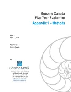 Genome Canada Five-Year Evaluation Appendix 1 – Methods Date: March 11, 2014