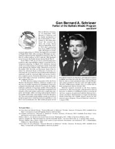 Gen Bernard A. Schriever: Father of the Ballistic Missile Program