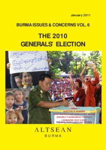 Politics of Burma / Government of Burma / Burmese democracy movement / States of Burma / State Peace and Development Council / Than Shwe / Aung San Suu Kyi / Union Solidarity and Development Party / Burmese anti-government protests / Burma / Asia / Burmese people