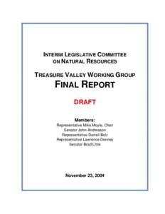 INTERIM LEGISLATIVE COMMITTEE ON NATURAL RESOURCES TREASURE VALLEY WORKING GROUP  FINAL REPORT