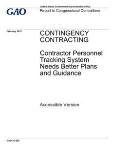 GAO[removed], Contingency Contracting: Contractor Personnel Tracking System Needs Better Plans and Guidance