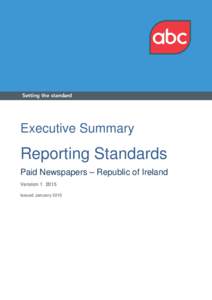 Executive Summary  Reporting Standards Paid Newspapers – Republic of Ireland VersionIssued January 2015