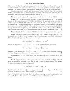 Notes on real-closed fields These notes develop the algebraic background needed to understand the model theory of real-closed fields. To understand these notes, a standard graduate course in algebra is