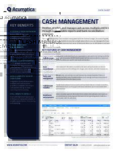 DATA SHEET  KEY BENEFITS ACCESSIBLE FROM ANYWHERE Access 100% of your cash management features from