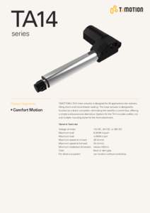 TA14  series Product Segments  • Comfort Motion