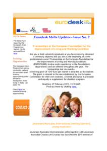 EUPA News  Eurodesk Malta Updates - Issue No. 2 The latest news issued by the