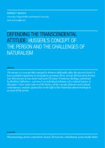 Dermot Moran University College Dublin and Murdoch University  Defending the Transcendental Attitude: Husserl’s Concept of