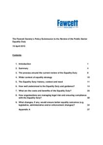 The Fawcett Society’s Policy Submission to the Review of the Public Sector Equality Duty 19 April 2013 Contents