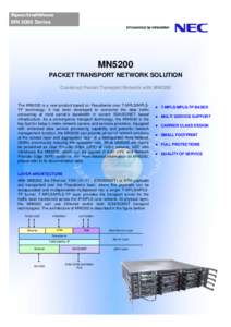 MN 5000 Series  MN5200 PACKET TRANSPORT NETWORK SOLUTION Construct Packet Transport Network with MN5200