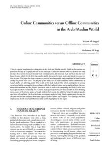 Info, Comm & Ethics in Society[removed]: 41–54 © 2004 Troubador Publishing Ltd. Online Communities versus Offline Communities in the Arab/Muslim World Yeslam Al-Saggaf