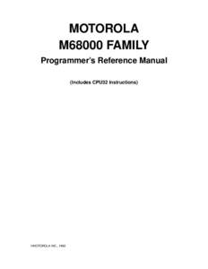 MOTOROLA M68000 FAMILY Programmer’s Reference Manual (Includes CPU32 Instructions)  MOTOROLA INC., 1992