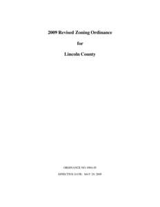 2009 Revised Zoning Ordinance for Lincoln County ORDINANCE NO[removed]EFFECTIVE DATE: MAY 20, 2009