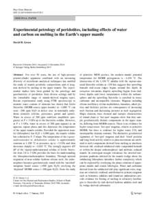 Phys Chem Minerals DOIs00269ORIGINAL PAPER  Experimental petrology of peridotites, including effects of water