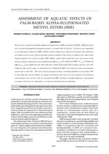 Journal of Oil Palm Research Vol. 18 June 2006 pASSESSMENT OF AQUATIC EFFECTS OF PALM-BASED ALPHA-SULPHONATED METHYL ESTERS (SME)  ASSESSMENT OF AQUATIC EFFECTS OF