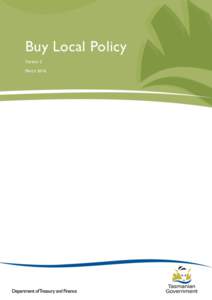 Buy Local Policy Version 2 March 2016 Title: Buy Local Policy
