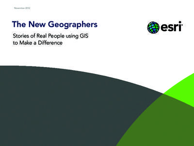 November[removed]The New Geographers Stories of Real People using GIS to Make a Difference
