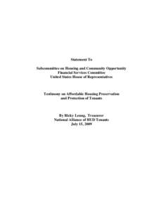 Statement To Subcommittee on Housing and Community Opportunity Financial Services Committee United States House of Representatives  Testimony on Affordable Housing Preservation