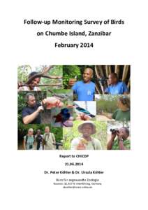 Follow-up Monitoring Survey of Birds on Chumbe Island, Zanzibar February 2014 Report to CHICOP