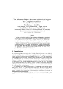 The Albatross Project: Parallel Application Support for Computational Grids Thilo Kielmann Henri E. Bal