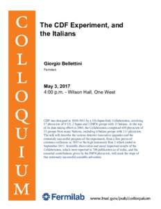 The CDF Experiment, and the Italians Giorgio Bellettini Fermilab