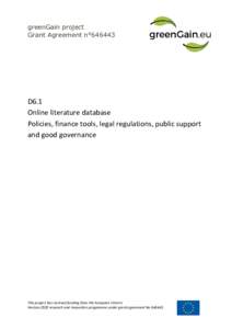 greenGain project Grant Agreement n°D6.1 Online literature database Policies, finance tools, legal regulations, public support