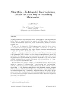 MizarMode - An Integrated Proof Assistance Tool for the Mizar Way of Formalizing Mathematics Josef Urban 1 Dept. of Theoretical Computer Science Charles University