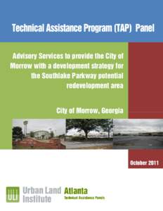 Advisory Services to provide the City of Morrow with a development strategy for the Southlake Parkway potential redevelopment area  City of Morrow, Georgia