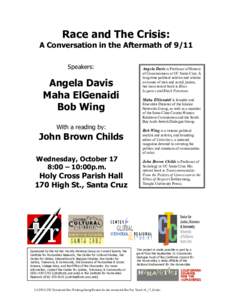 Race and The Crisis:  A Conversation in the Aftermath of 9/11 Speakers:  Angela Davis