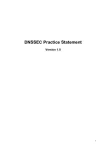 DNSSEC Practice Statement Version 1.0 1  Contents